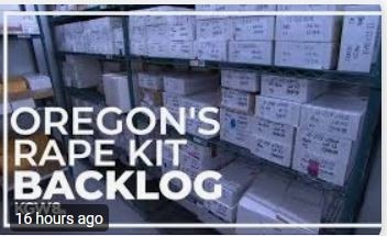 Oregon SAS Rape Kit Backlog